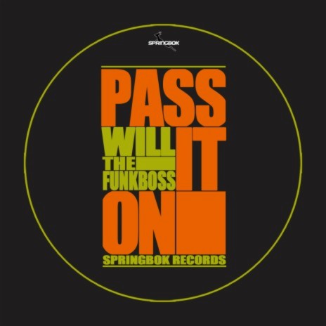 Pass It On (Original Mix)