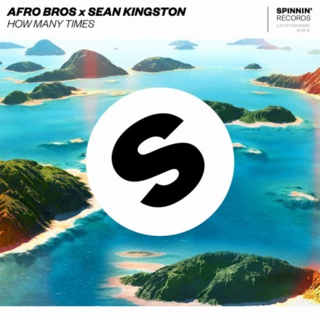 How Many Times ft. Sean Kingston | Boomplay Music