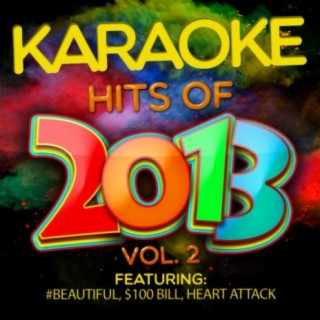 Karaoke Hits of 2013, Vol. 2