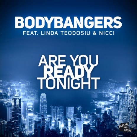 Are You Ready Tonight (Club Mix Edit) ft. Linda Teodosiu & Nicci | Boomplay Music