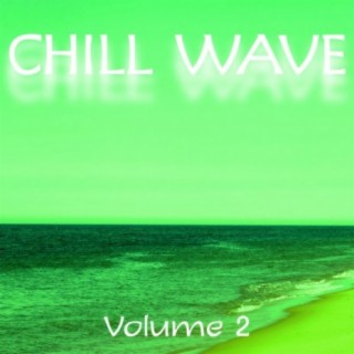 Chill Wave, Vol. 2