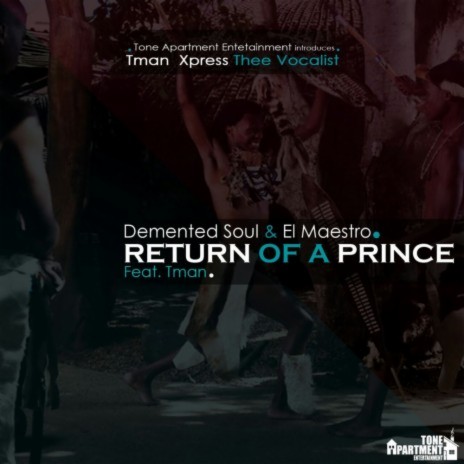 Return Of A Prince (Main Punishment) ft. El Maestro & Tman