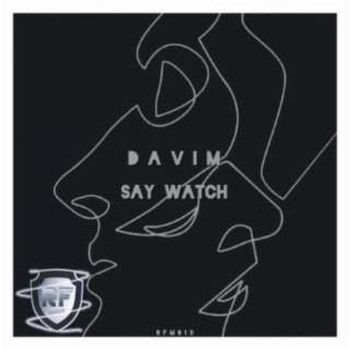 Say Watch