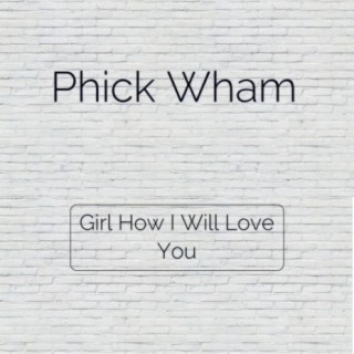 Phick Wham