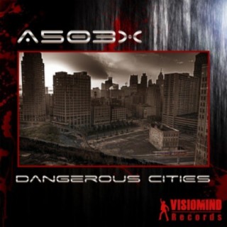 Dangerous Cities