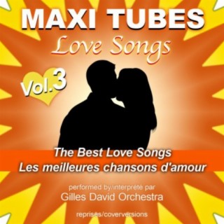 Maxi Tubes - Love Songs - Vol. 3
