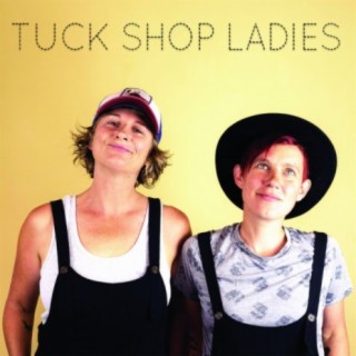 Tuck Shop Ladies