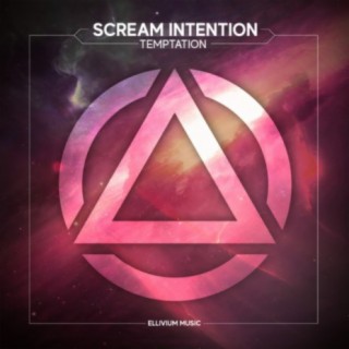 Scream Intention
