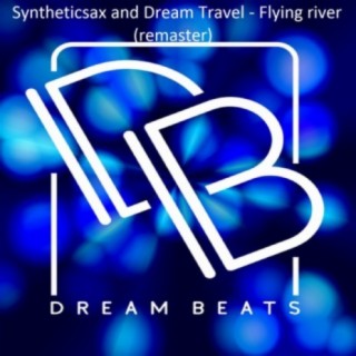 Syntheticsax and Dream Travel