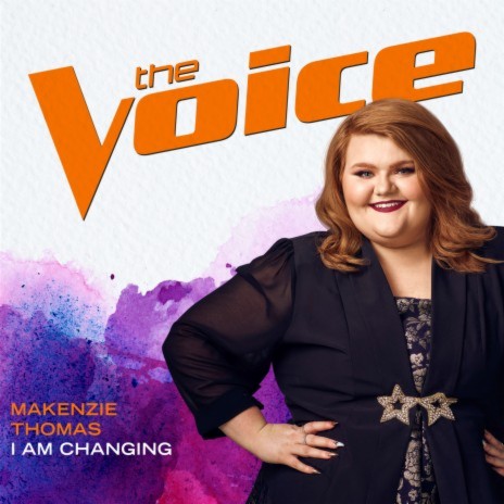 I Am Changing (The Voice Performance) | Boomplay Music