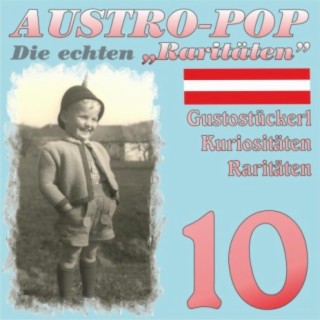 Austropop - Die echten Raritäten 10