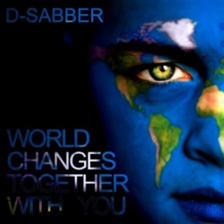 World Changes Together With You