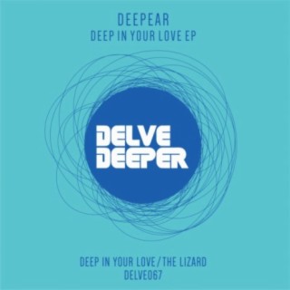 Deep In Your Love EP