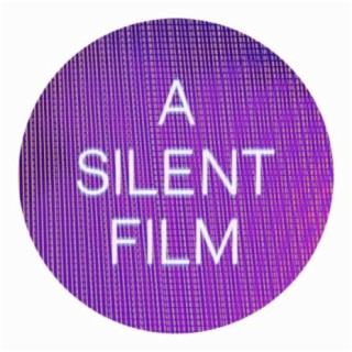 A Silent Film