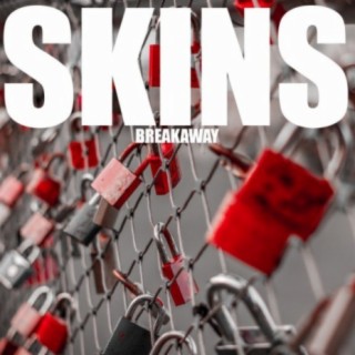 Skins