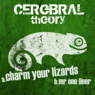 Charm Your Lizards / Mr. One Liner