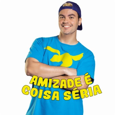 Amizade é Coisa Séria | Boomplay Music