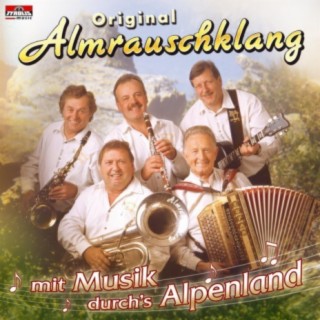 Mit Musik durch's Alpenland