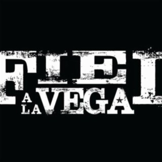 Fiel A La Vega