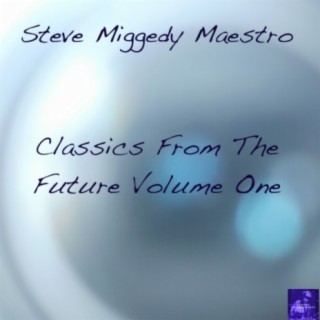 Classics From The Future, Vol. 1