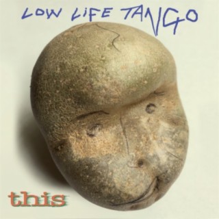 Lowlife Tango