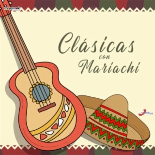 Clásicas Con Mariachi