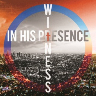 In His Presence