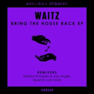 Bring The House Back EP