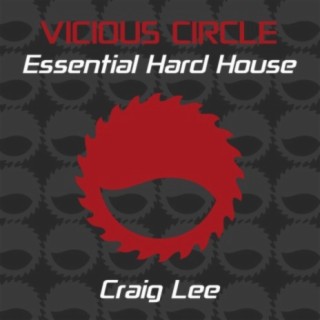 Essential Hard House, Vol. 3 (Mixed by Craig Lee)