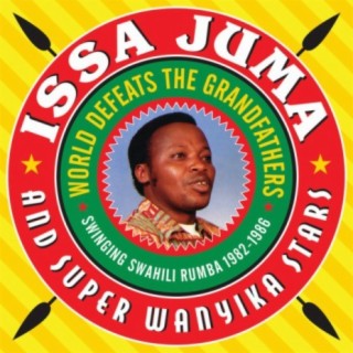 Issa Juma And Super Wanyika Stars