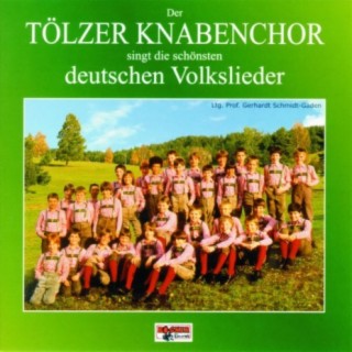 Der Tölzer Knabenchor singt die schönsten Deutschen Volkslieder