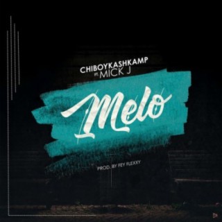 Melo (feat. MICK J)