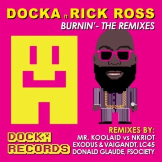 Burnin' (feat. Rick Ross) (Remixes)