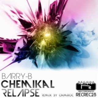 Chemikal Relapse