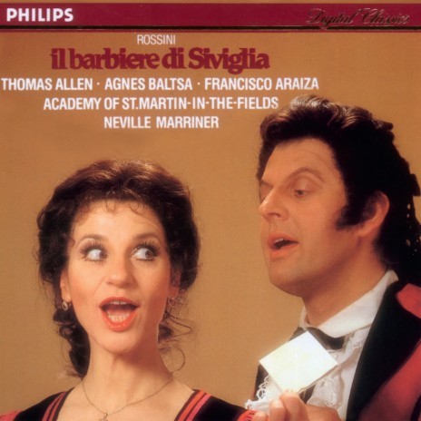 Rossini: Il barbiere di Siviglia / Act 2: No. 18 Aria: "Cessa di più resistere" ft. Ambrosian Opera Chorus, Academy of St Martin in the Fields & Sir Neville Marriner | Boomplay Music