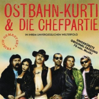 Ostbahn-Kurti & Die Chefpartie