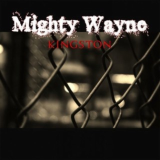 Mighty Wayne