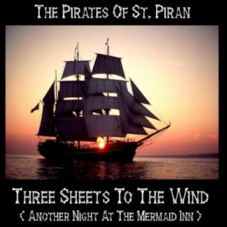 Three Sheets To The Wind (Another Night At The Mermaid Inn)