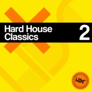 Hard House Classics, Vol. 2 (Mix 2)