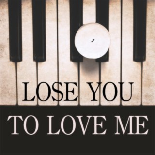 Lose You To Love Me (Instrumental) lyrics | Boomplay Music