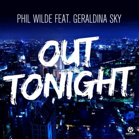 Out Tonight (Extended) ft. Geraldina Sky | Boomplay Music