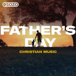 Father's Day: Christian Music