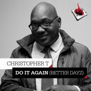 Do It Again (Better Dayz) (Radio Version)