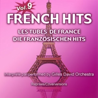 French Hits - Les Tubes de France - Die französischen Hits - Vol. 9