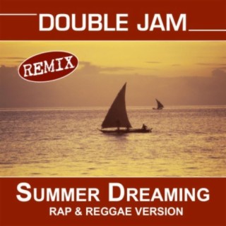 Summer Dreaming Remix
