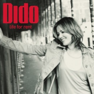 Dido life for rent