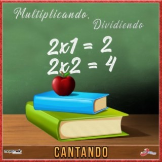 Multiplicando, Dividiendo, Cantando