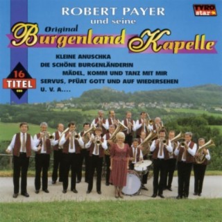 Robert Payer und seine Original Burgenland Kapelle