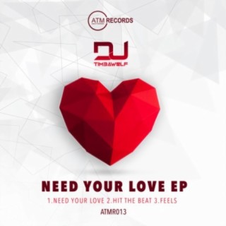 Need Your Love EP