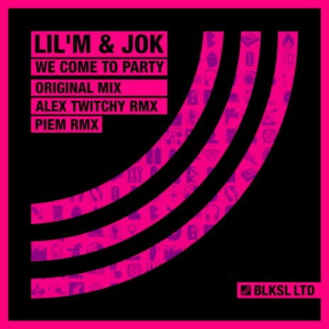 We Come To Party (Piem Remix) ft. Jok